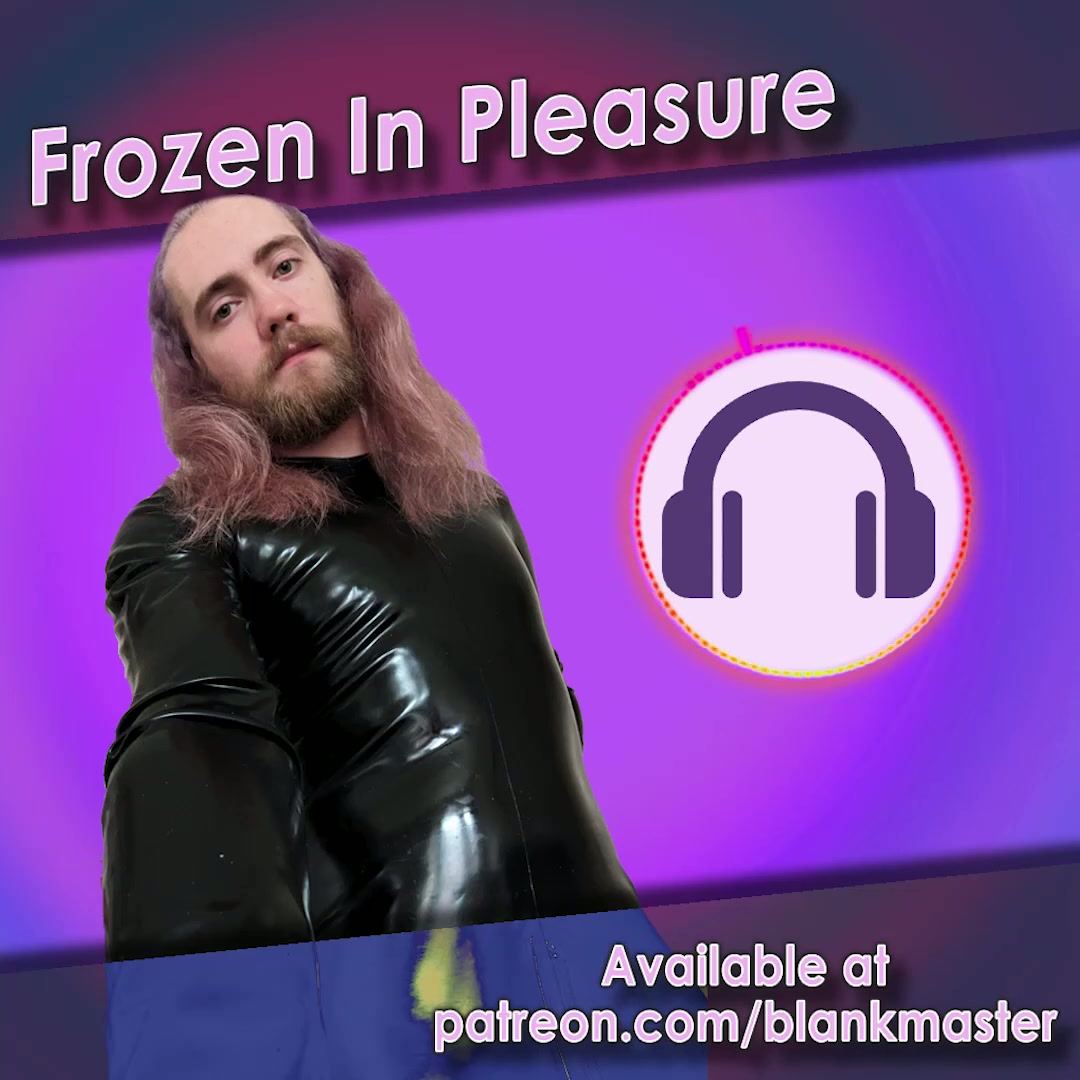 [NB4A] Frozen In Pleasure [Freeze Play] [Frozen] [Time Perception] [Pleasure] [Edging] [Denial]