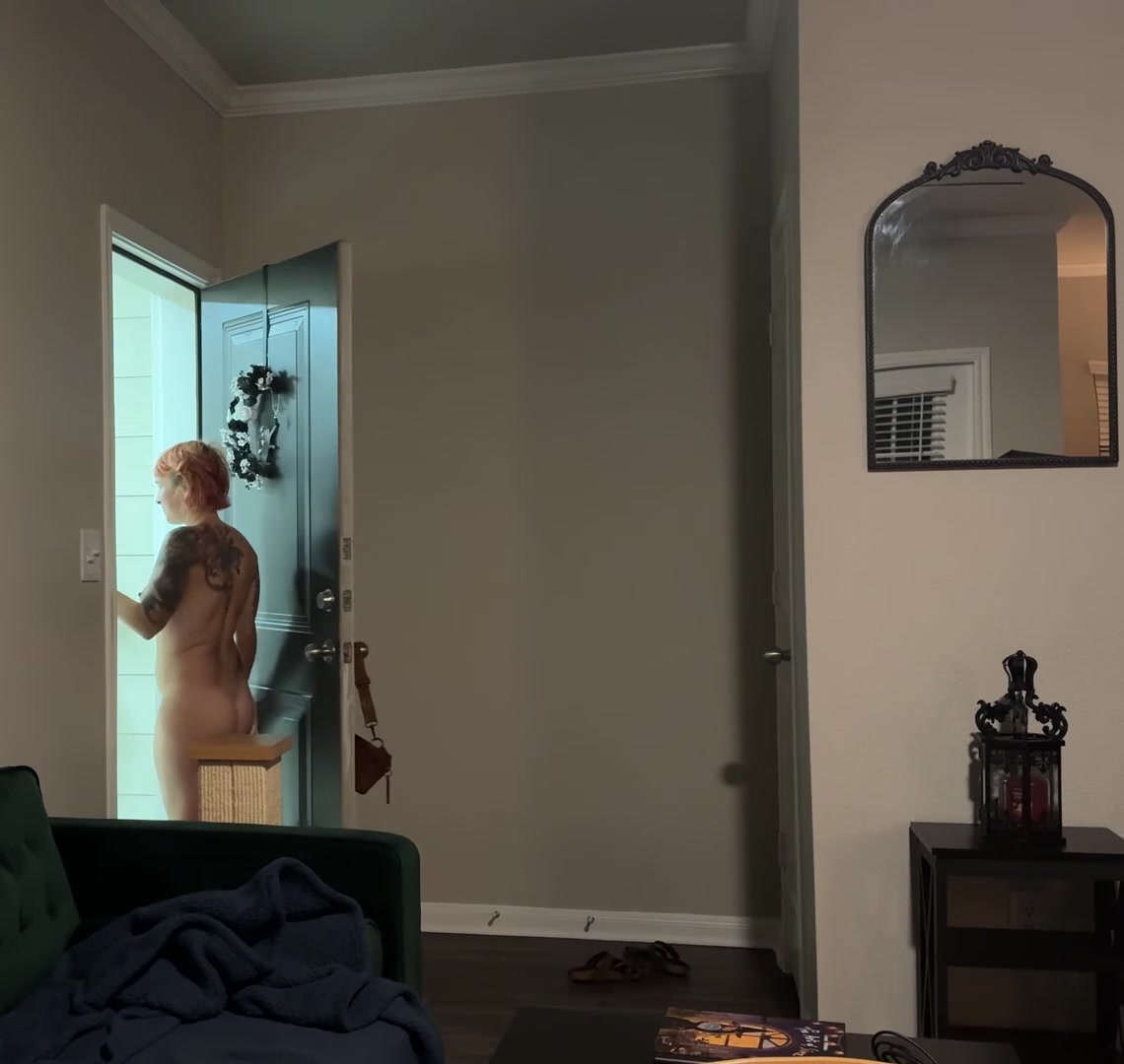 Dared to answer the door naked. Pizza guy was a shy.