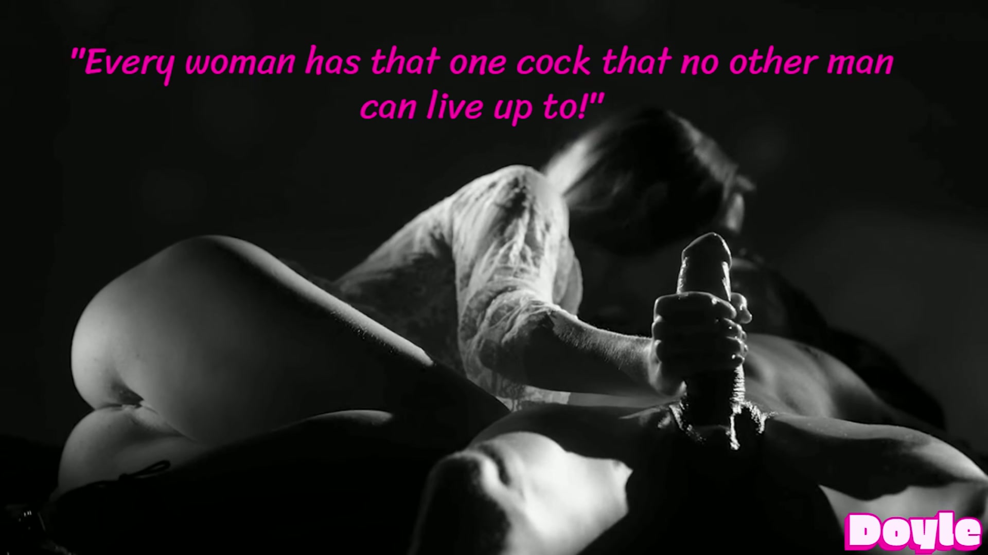 Every woman has that one cock
